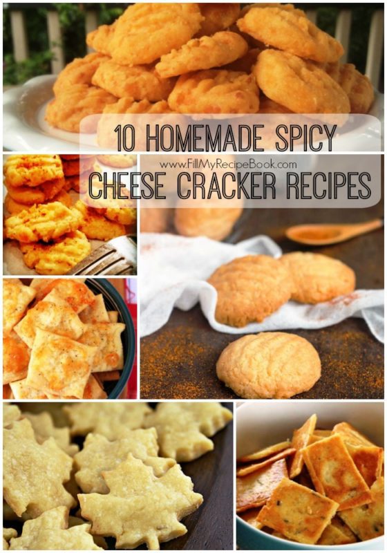 Homemade Spicy Cheese Cracker Recipes Fill My Recipe Book