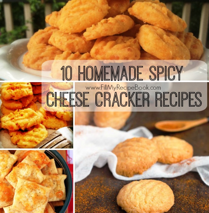 Homemade Spicy Cheese Cracker Recipes Fill My Recipe Book