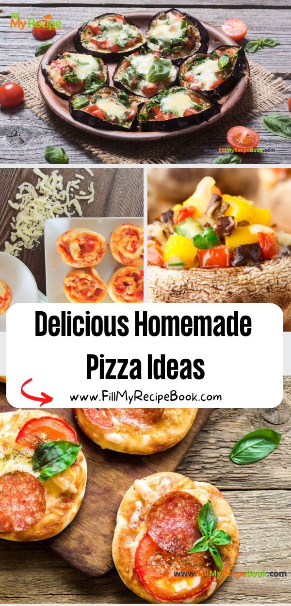 Delicious Homemade Pizza Ideas recipes to create for quick and amazing weekend meals with basic cheese, and different fillings and bases.