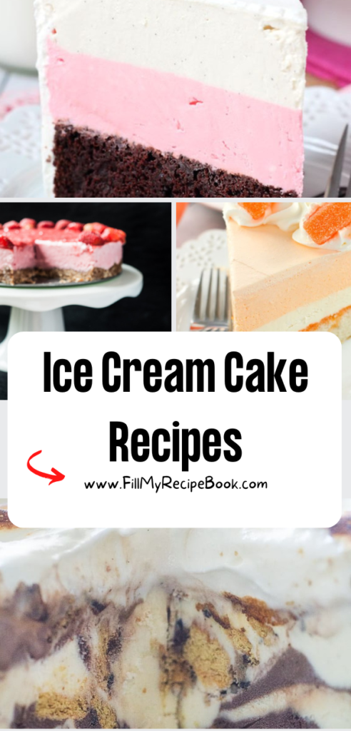 Make these delicious Ice Cream Cake Recipes ideas for a dessert. Easy homemade tasty Nutella, s'mores and Neapolitan ice cream cake.