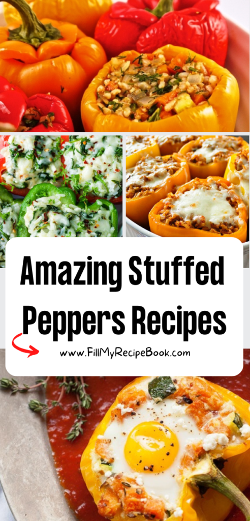 Amazing Stuffed Peppers Recipes ideas that have rice, meats like chicken in the fillings. Healthy easy to follow recipes for lunch or dinner.