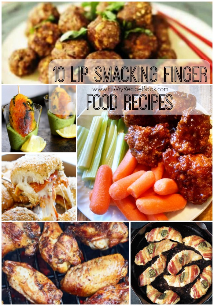 10 Lip Smacking Finger Food Recipes fb - Fill My Recipe Book