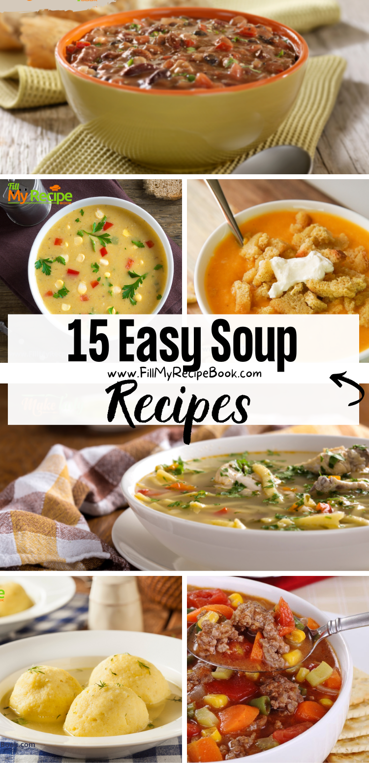 15 Easy Soup Recipes - Fill My Recipe Book