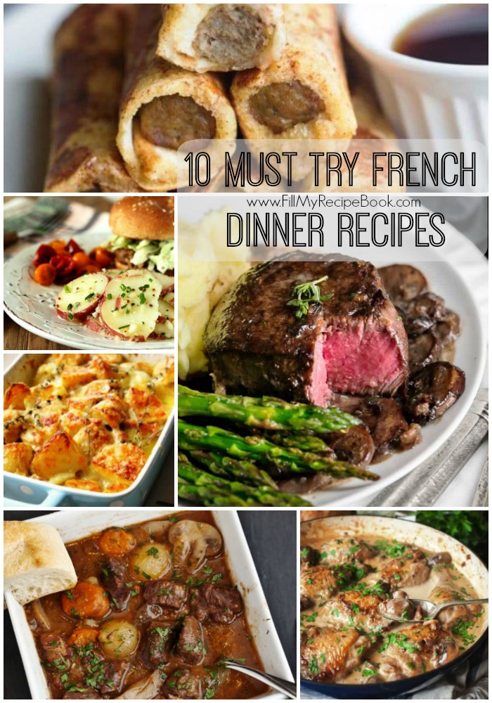 10 Must Try French Dinner Recipes - Fill My Recipe Book