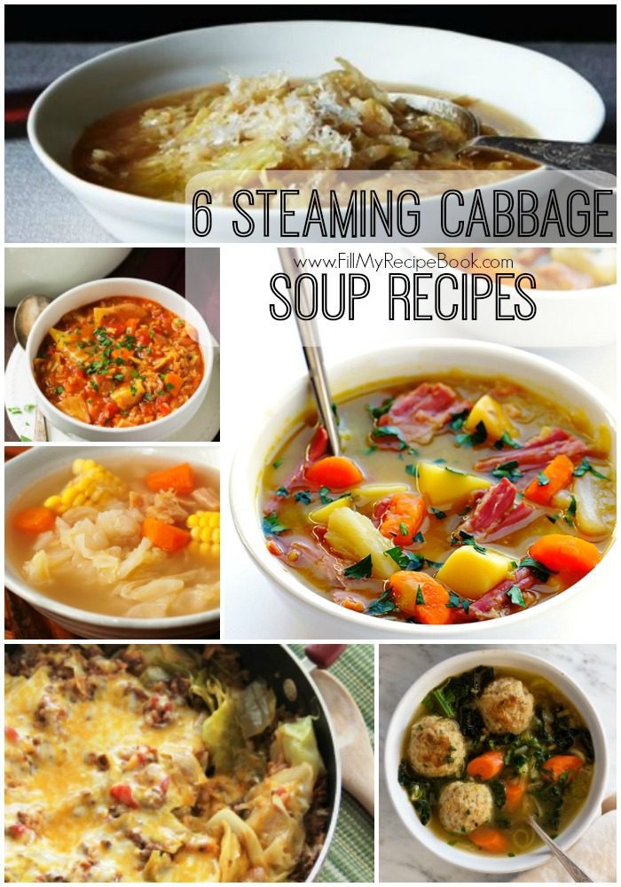 6 Steaming Cabbage Soup Recipes - Fill My Recipe Book