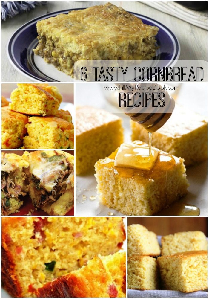 6 Tasty Cornbread Recipes - Fill My Recipe Book
