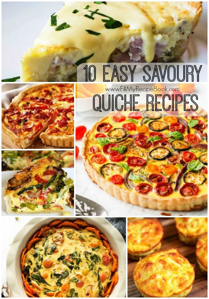 10 Easy Savoury Quiche Recipes - Fill My Recipe Book