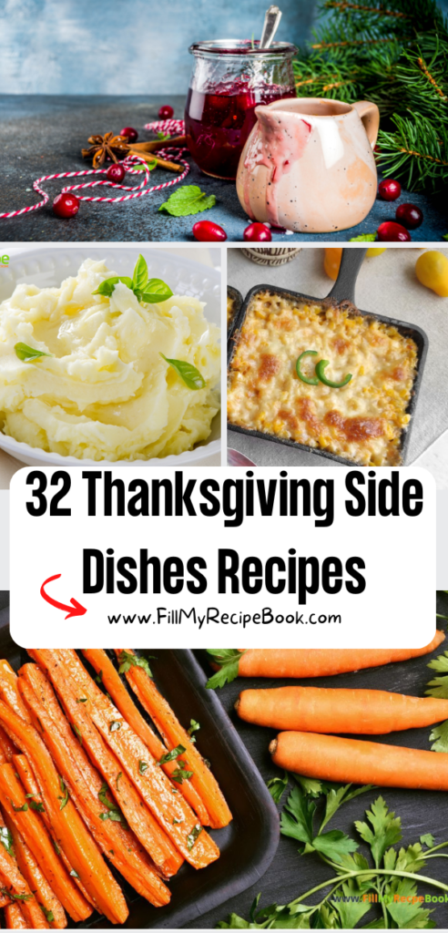 32 Thanksgiving Side Dishes Recipes. Traditional lunch or dinner for family or crowds. Easy healthy make ahead vegetables, hot or cold sides.