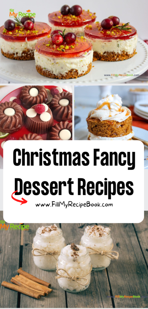 Christmas fancy dessert recipes ideas for an elegant and classy bake. Individual holiday party, plated beautiful cakes and mini desserts.