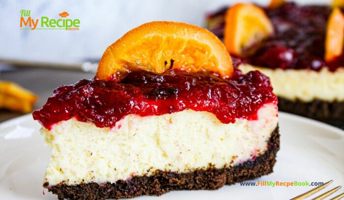 Chocolate Crusted Cranberry Orange Cheesecake recipe idea to create for thanksgiving or Christmas, cookie base oven bake dessert.