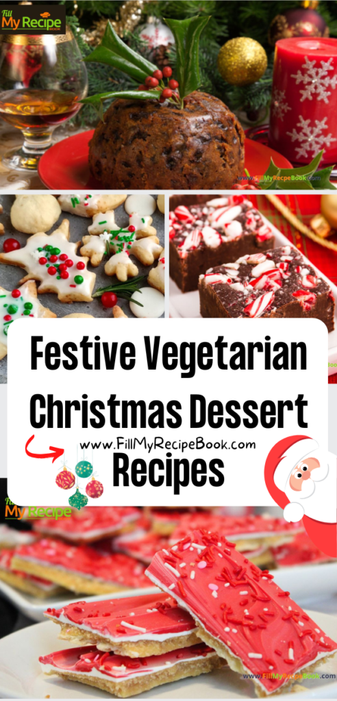 Festive Vegetarian Christmas Dessert Recipes ideas to create. Make ahead traditional puddings and fine dining ideas for after dinner treats.