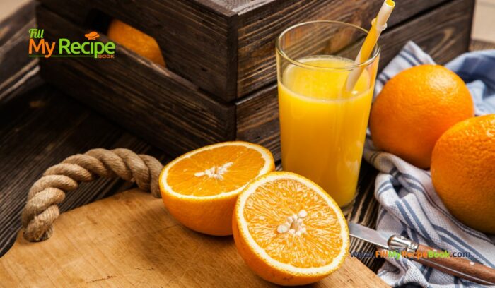 Fresh Homemade Orange Juice recipe. Healthy oranges in season, and easily hand pressed for the juice for a delicious cold drink for family.