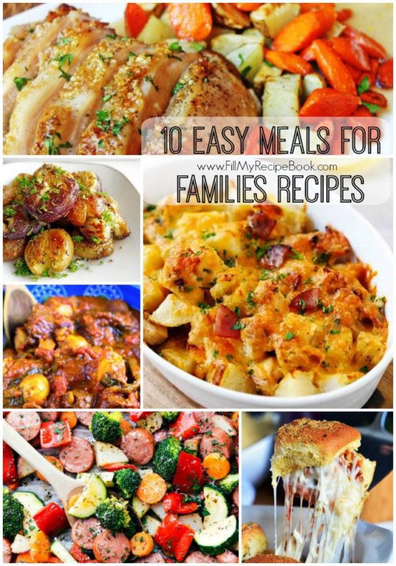 10 Easy Meals for Families Recipes - Fill My Recipe Book