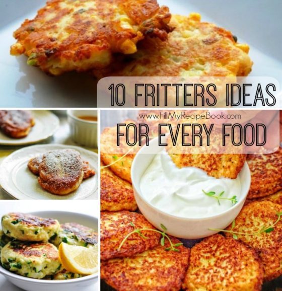 Fritters Ideas for Every Food - Fill My Recipe Book