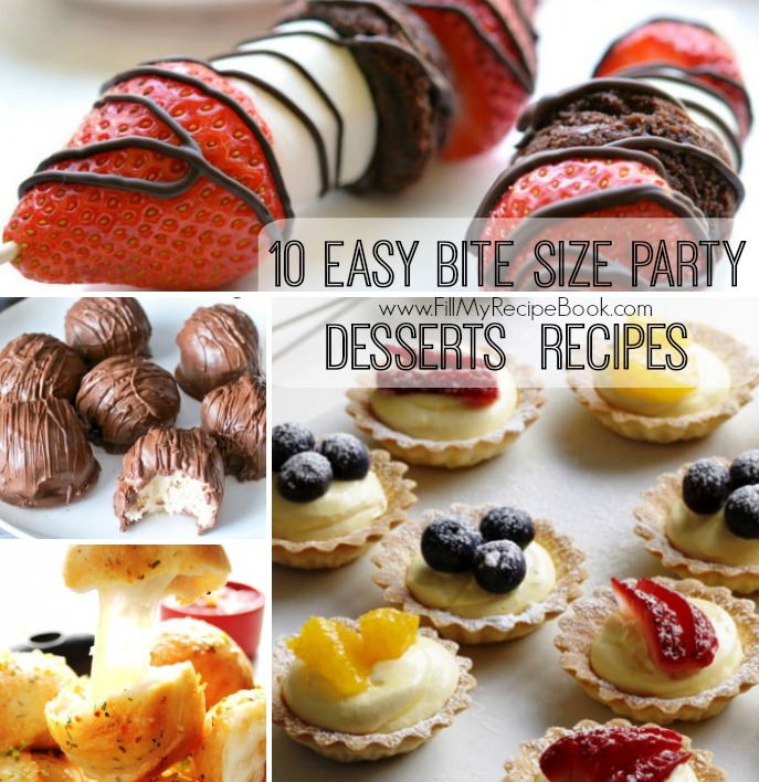 10 Easy Bite Size Party Desserts Recipes Fill My Recipe Book 