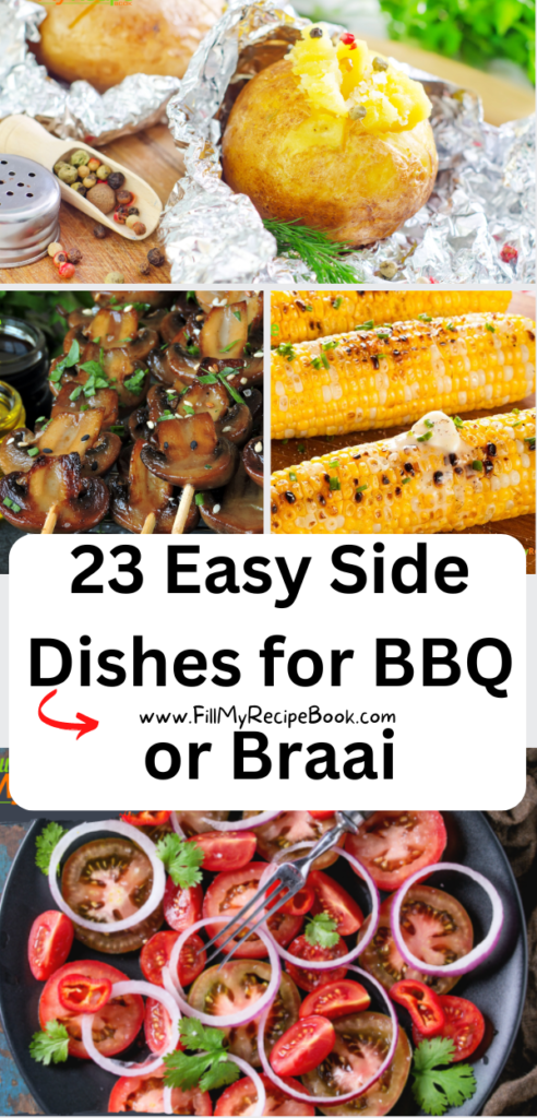 23 Easy Side Dishes for BBQ or Braai recipes ideas. Plate up these easy healthy cold or warm sides, lunches or dinners for summer cookouts.