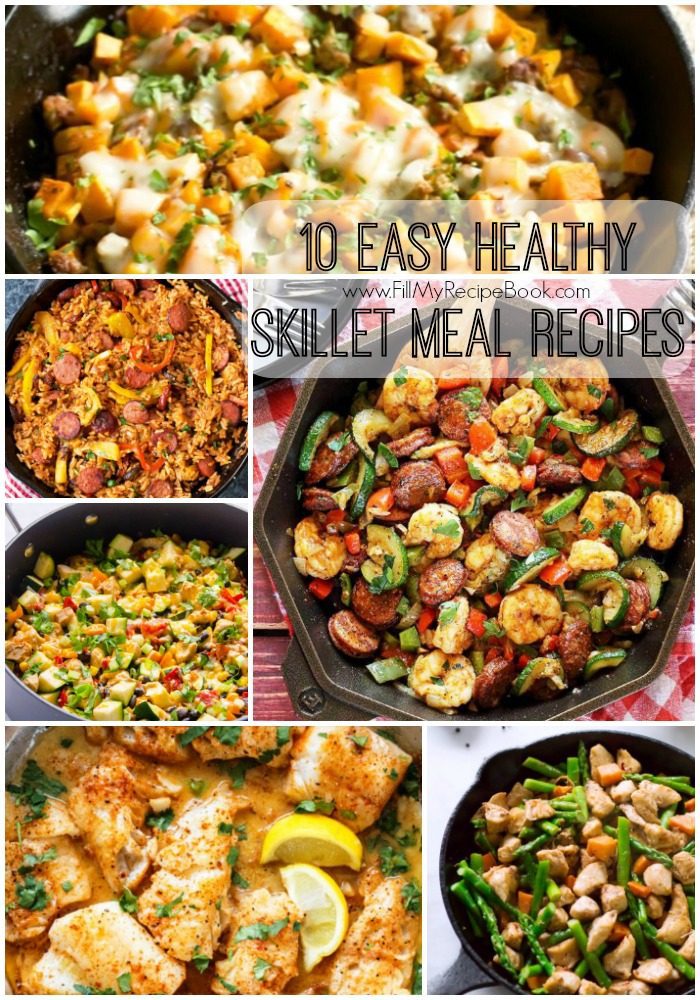 10 Easy Healthy Skillet Meal Recipes - Fill My Recipe Book