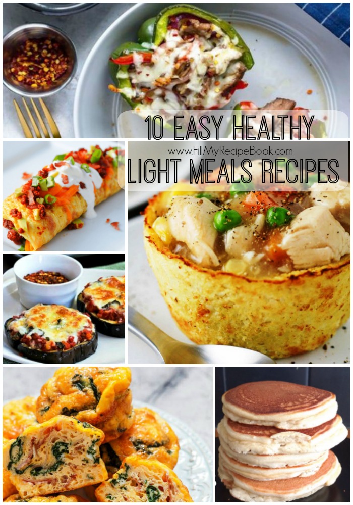 6-quick-and-healthy-light-meal-ideas-light-recipes-healthy-meals