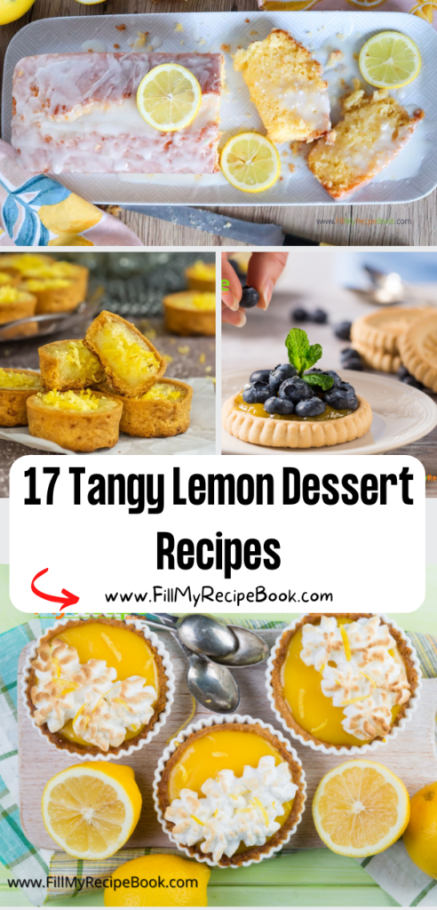 17 Tangy Lemon Dessert Recipes ideas. When there's so much lemons on your trees make these easy tarts, loaf cakes and pleasing desserts.