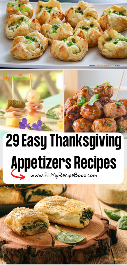 29 Easy Thanksgiving Appetizers Recipes ideas. Healthy snacks to make ahead, mini sweet or savory finger food, simple cold treats for all.