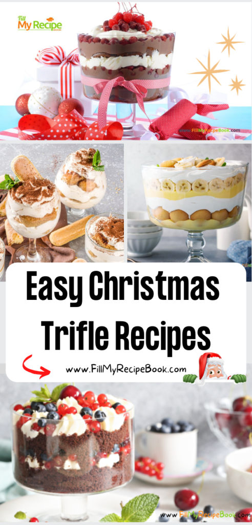 Easy Christmas Trifle Recipes ideas. Make some traditional recipe holiday desserts a day before Christmas, black forest bowl and in a glass tiramisu.