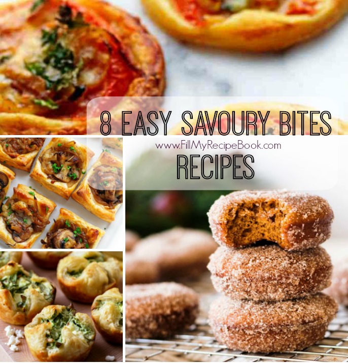 8 Easy Savoury Bites Recipes - Fill My Recipe Book