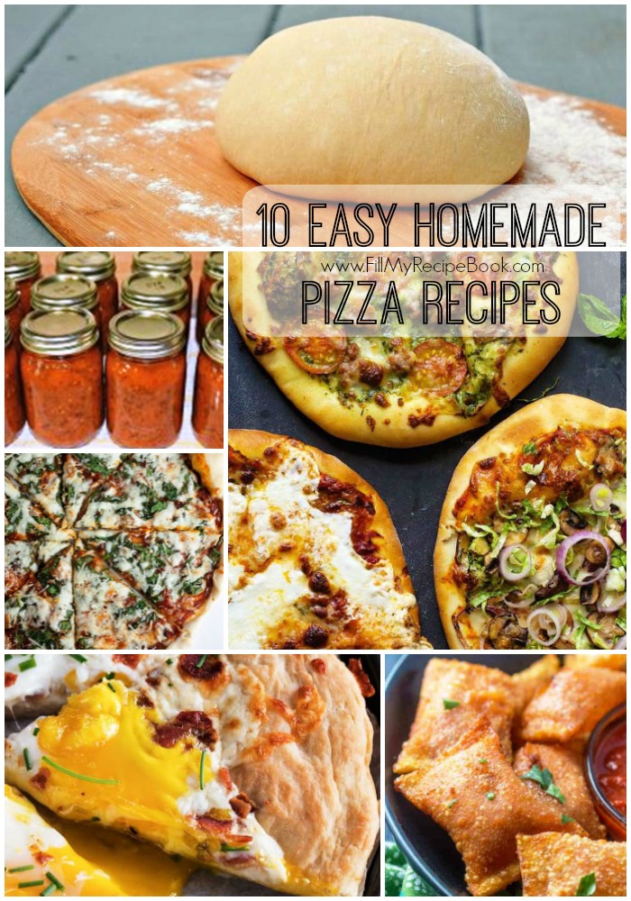 10 Easy Homemade Pizza Recipes - Fill My Recipe Book