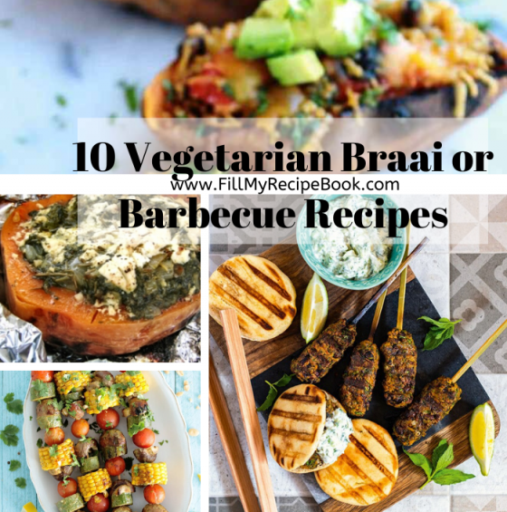 10 Vegetarian Braai or Barbecue Recipes - Fill My Recipe Book