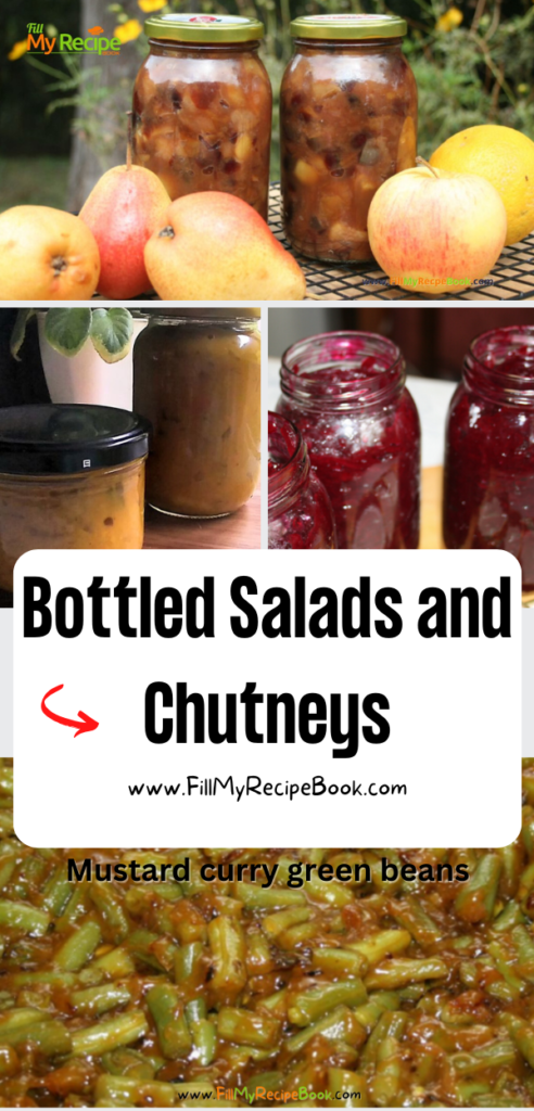 Best Bottled Salads and Chutneys recipe ideas to make ahead and store. Be it chutney or relish, jams and sauces, used for salads, spreads and side dishes.