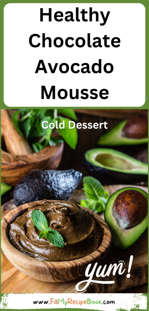Healthy Chocolate Avocado Mousse recipe. A healthy alternative for a mousse made with coconut milk, cocoa powder, honey as a sweetener.