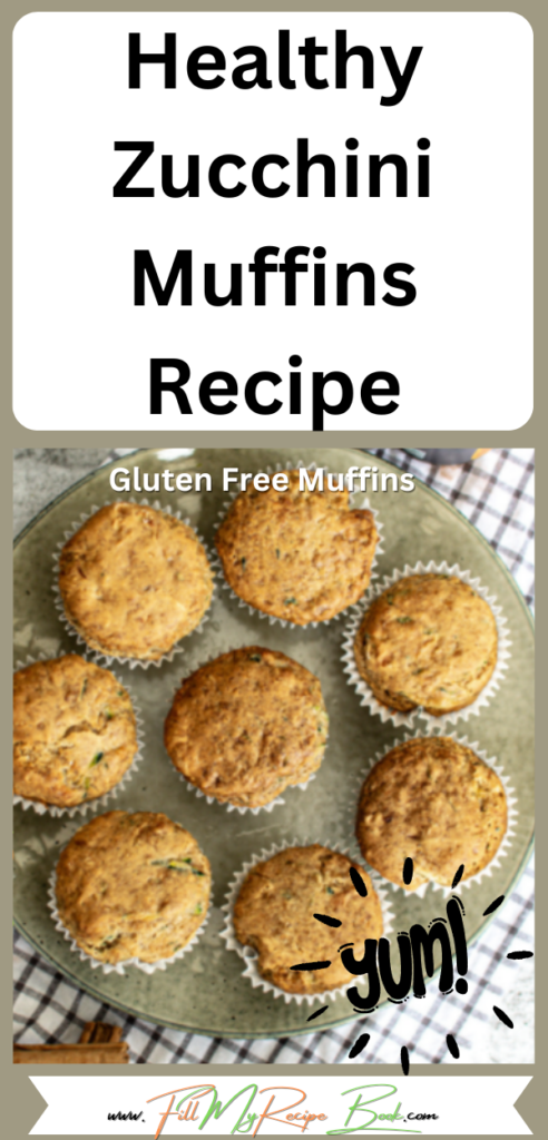 Healthy Zucchini Muffins recipe idea. The best easy oven baked dessert that is gluten free, with banana and spiced with cinnamon for a snack.