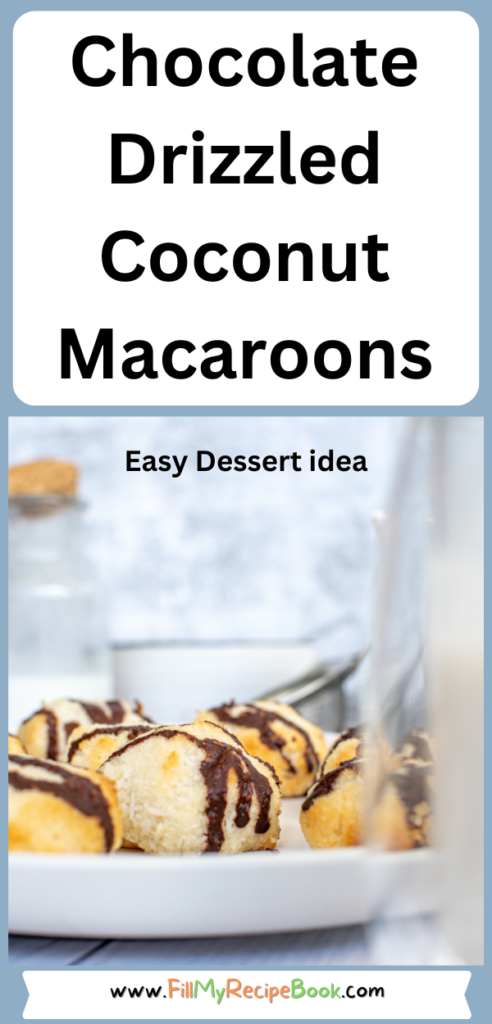 Bake these healthy Chocolate Drizzled Coconut Macaroons Recipe idea. With coconut oil and maple syrup added to the chocolate glaze.