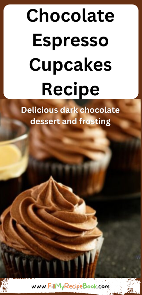 Chocolate Espresso Cupcakes Recipe. Bake these amazing tasty expresso filled chocolate cupcakes with expresso buttercream icing for snacks.