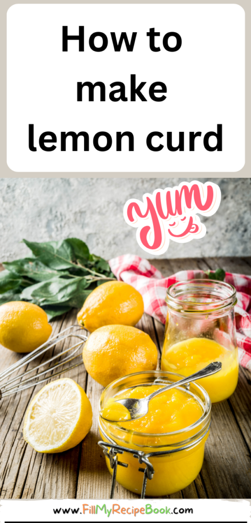 How to make lemon curd for fillings in tarts or tartlets. Easy recipe for spreads on toast and flavors for cakes, cookies and desserts.