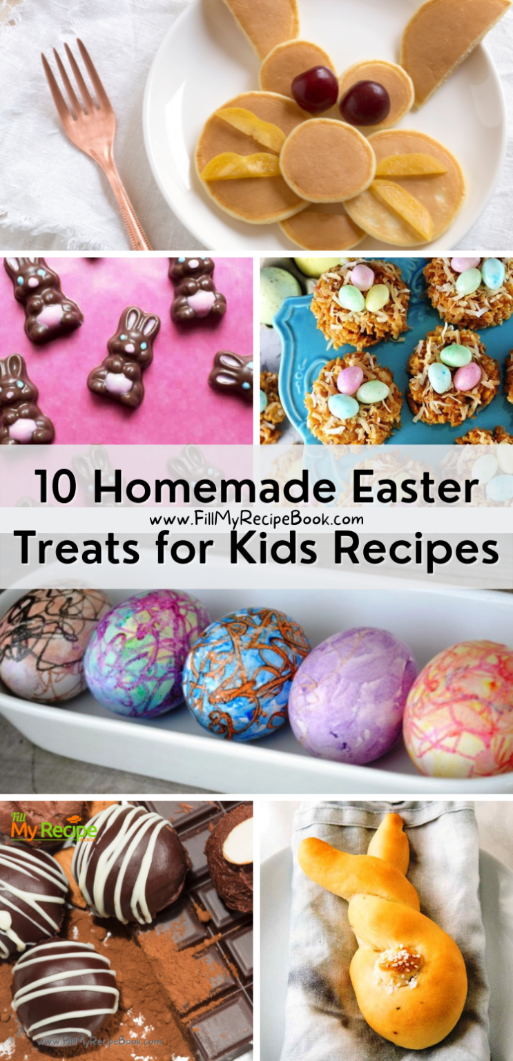 10 Homemade Easter Treats for Kids Recipes - Fill My Recipe Book