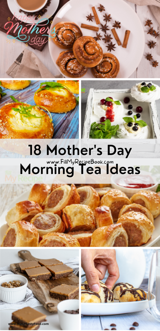 18 Mother's Day Morning Tea Ideas - Fill My Recipe Book