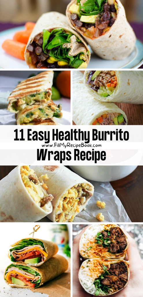 11 Easy Healthy Burrito Wraps Recipe - Fill My Recipe Book