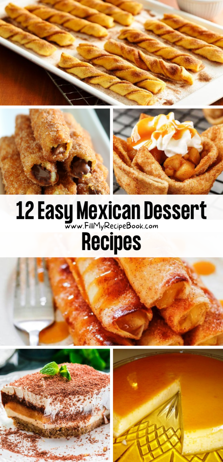 12 Easy Mexican Dessert Recipes Fill My Recipe Book