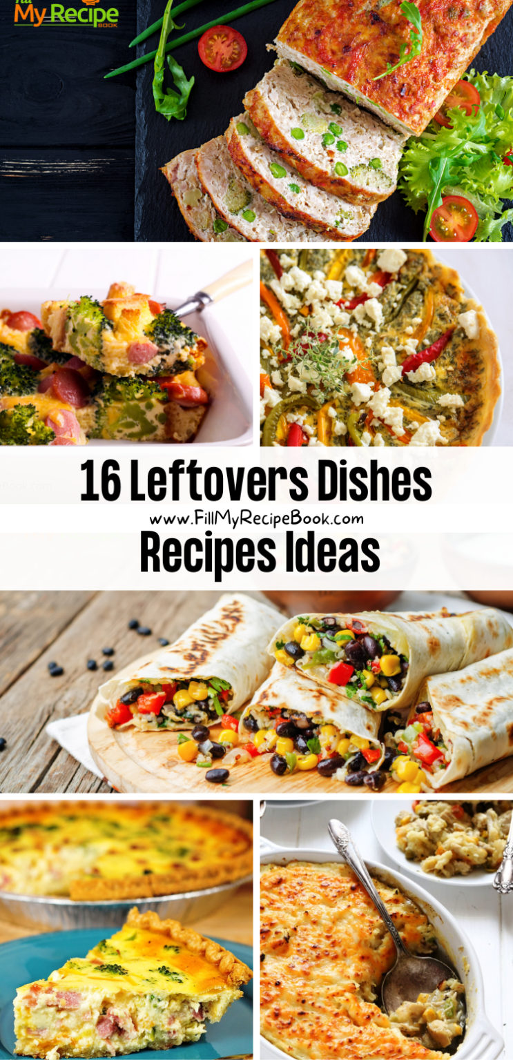 16 Leftovers Dishes Recipes Ideas - Fill My Recipe Book