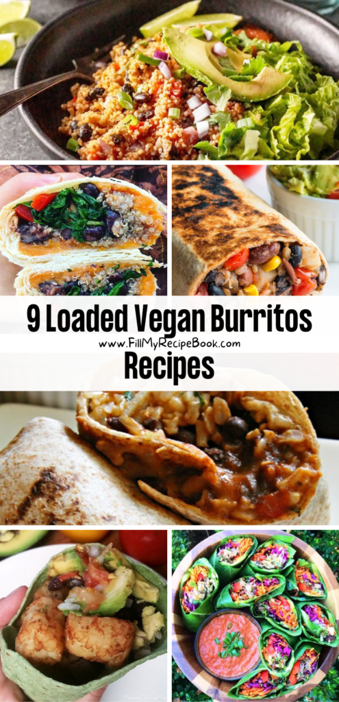 9 Loaded Vegan Burritos Recipes 
