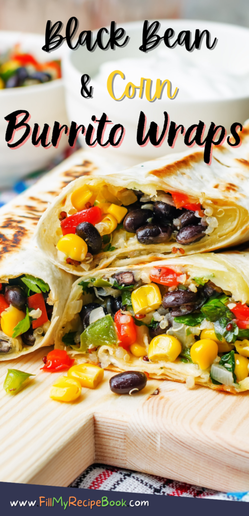 Black Bean Corn Burrito - Fill My Recipe Book