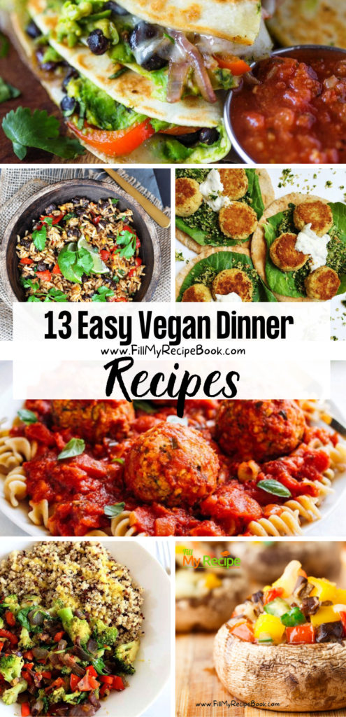 13 Easy Vegan Dinner Recipes - Fill My Recipe Book
