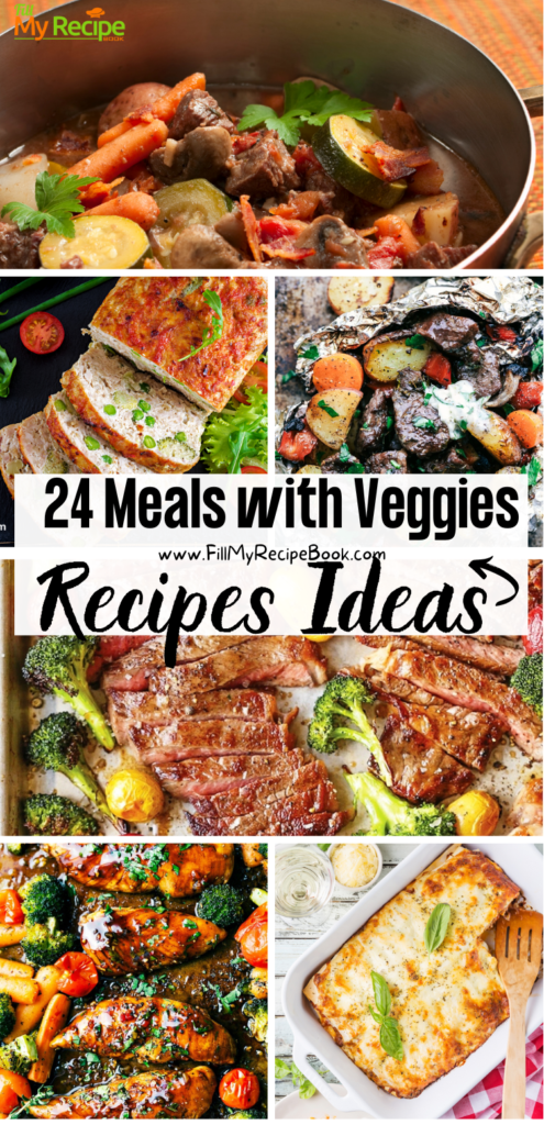 24 Meals with Veggies Recipes Ideas - Fill My Recipe Book
