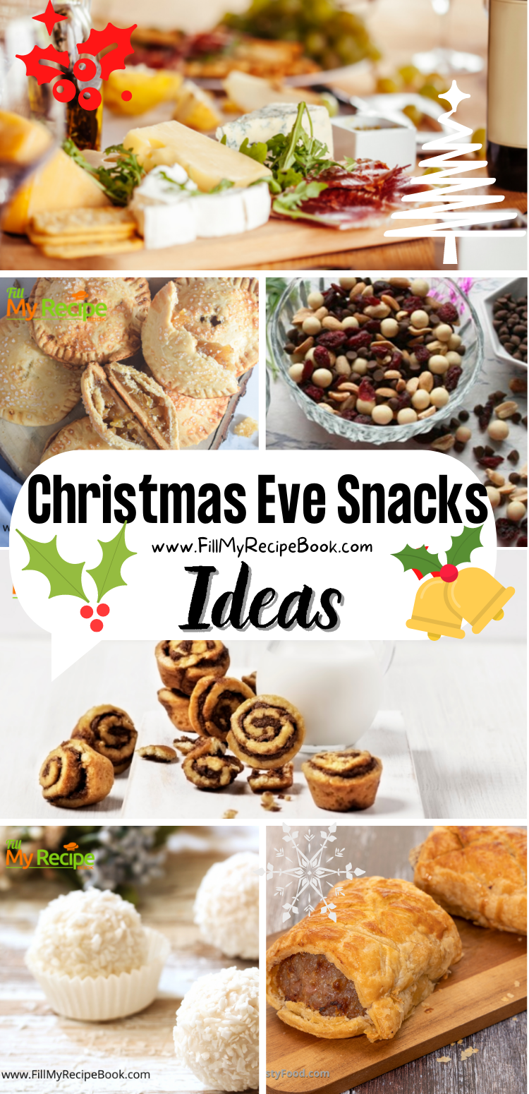 Christmas Eve Snacks Ideas - Fill My Recipe Book