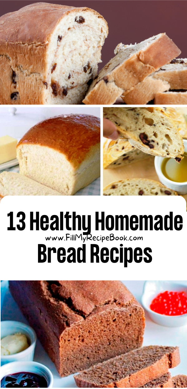 13 Healthy Homemade Bread Recipes - Fill My Recipe Book