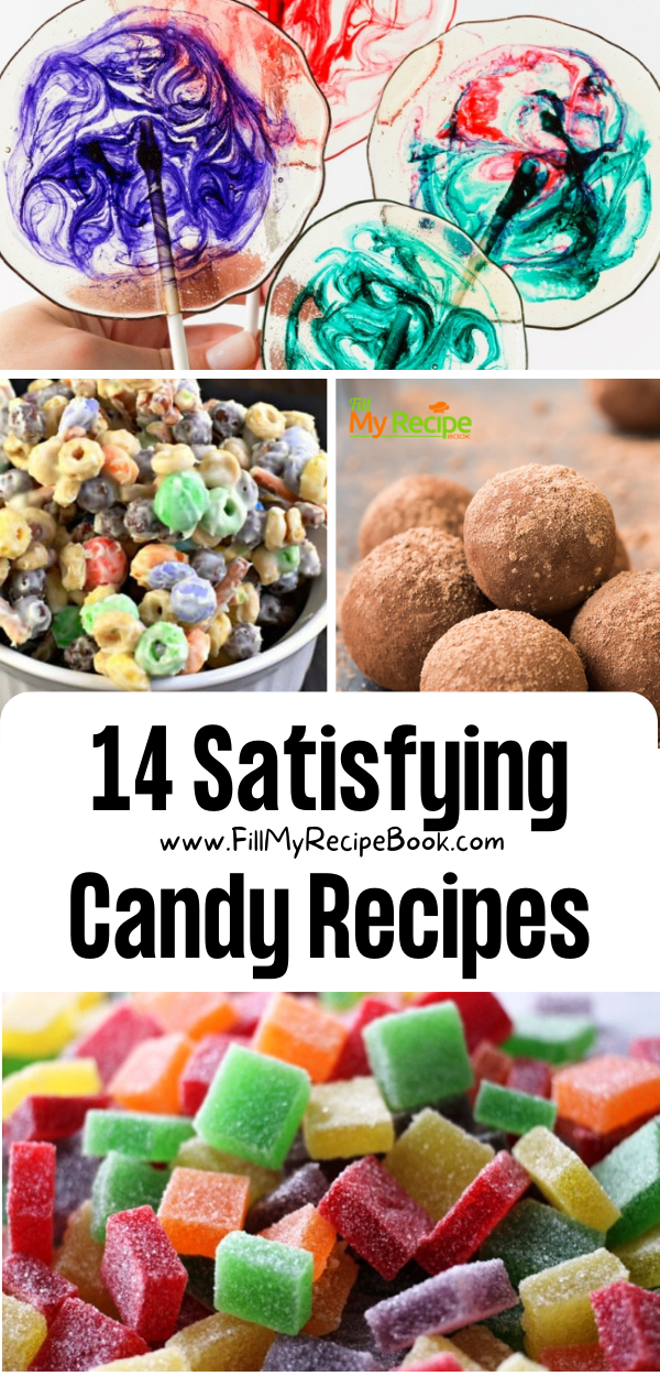 4 Candy Recipes To Try With Your Kids