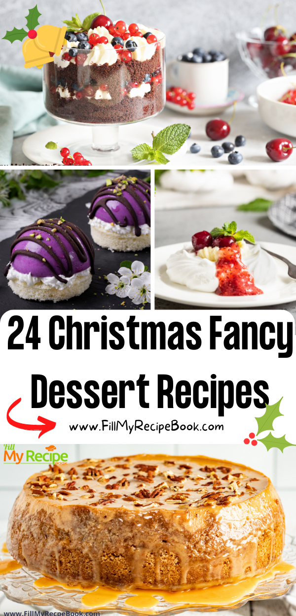 24 Christmas Fancy Dessert Recipes - Fill My Recipe Book