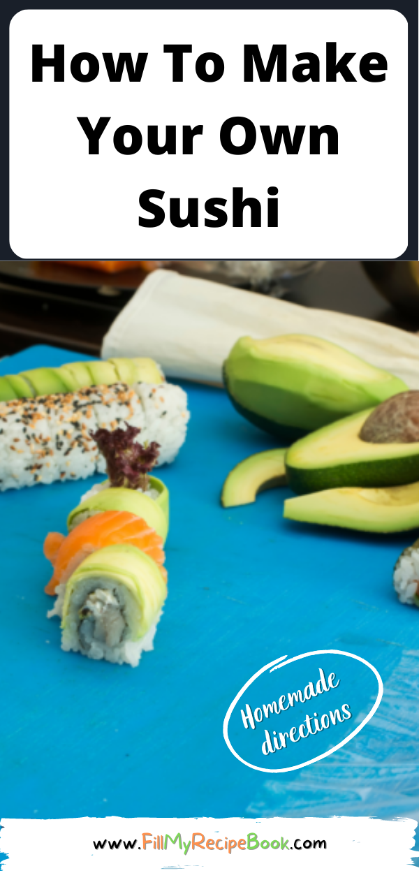 https://www.fillmyrecipebook.com/wp-content/uploads/2023/03/How-To-Make-Your-Own-Sushi.png