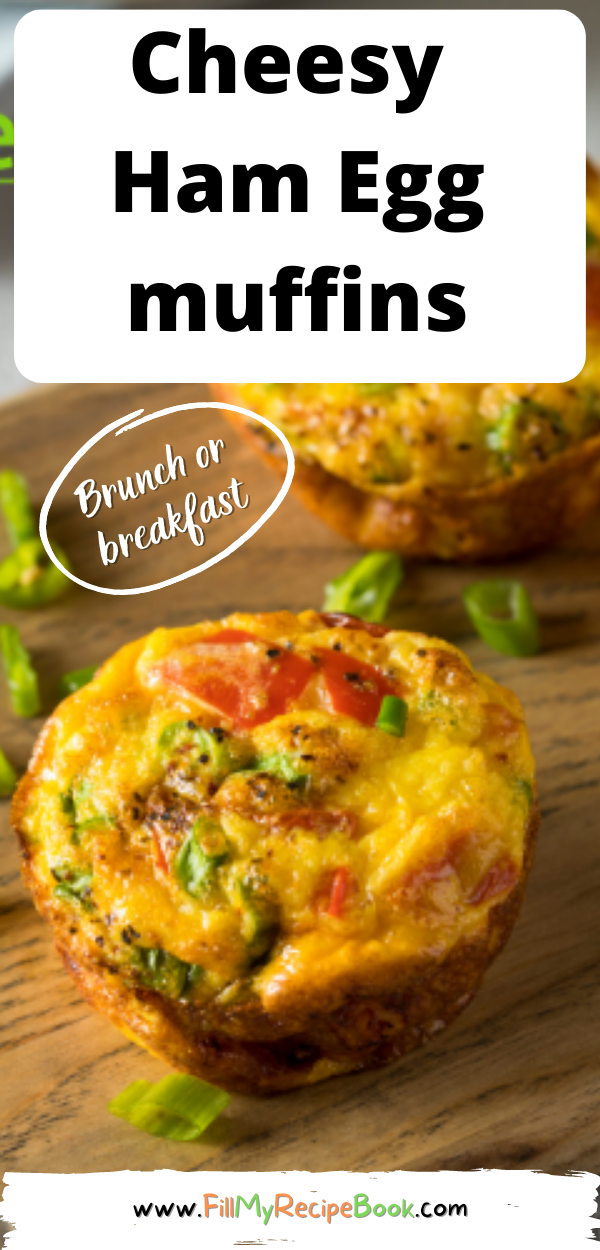 Cheesy Ham Egg muffins - Fill My Recipe Book