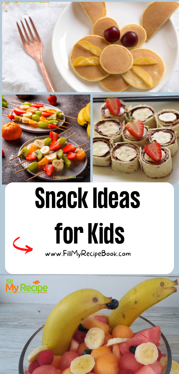 Snack Ideas for Kids - Fill My Recipe Book